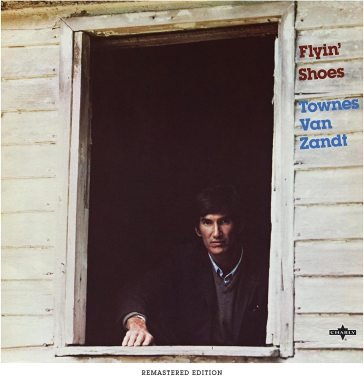 Flyin' shoes Townes Van Zandt