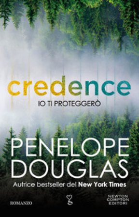 Io ti proteggerò. Credence Penelope Douglas