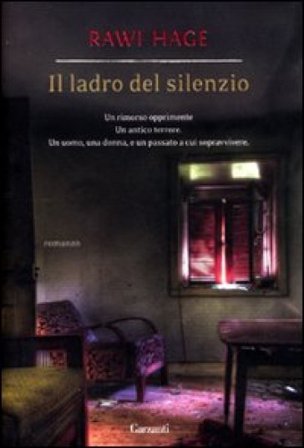 Il ladro del silenzio Rawi Hage