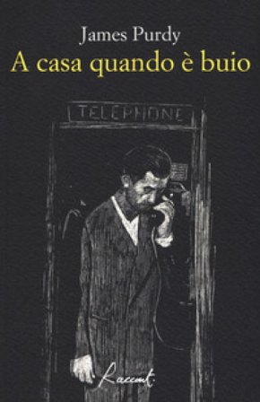 A casa quando è buio James Purdy