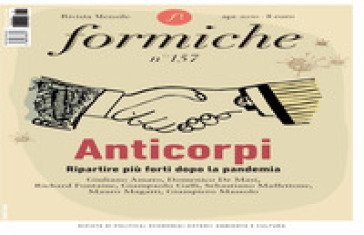 Formiche (2020). Vol. 157: Anticorpi. Ripartire più forti dopo la pandemia (Aprile)