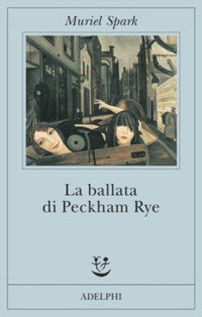 La ballata di Peckham Rye Muriel Spark