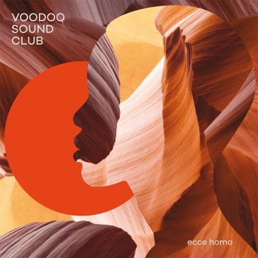 Ecce homo VOODOO SOUND CLUB