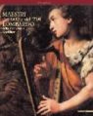 Maestri del '600 e del '700 lombardo nella Collezione Koelliker. Ediz. illustrata Francesco Frangi