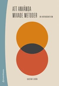 Att använda mixade metoder - En introduktion, ISBN: 9789144156354
