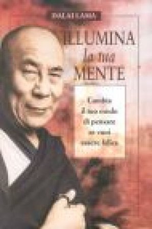 Illumina la tua mente Dalai Lama