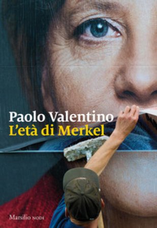 L'età di Merkel Paolo Valentino