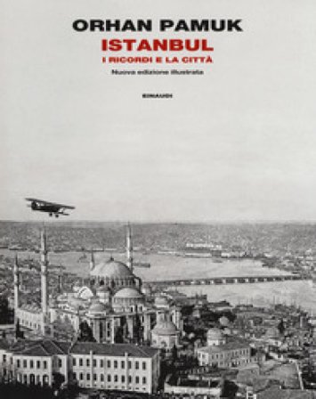 Istanbul. Ediz. illustrata Orhan Pamuk