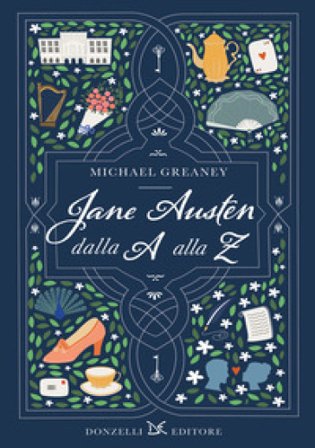 Jane Austen dalla A alla Z Michael Greaney