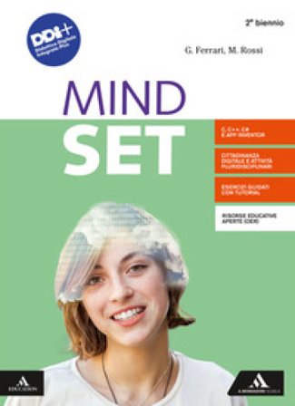 Mindset. Per il 2° biennio dei Licei e gli Ist. magistrali. Con e-book. Con espansione online G. Ferrari