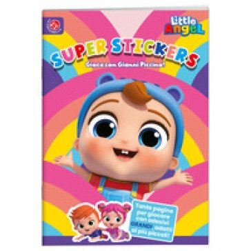 Gioca con Gianni piccino! Super stickers. Little angel. Ediz. a colori