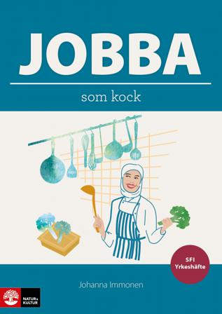 Jobba som kock - Bok av Johanna Immonen - Häfte