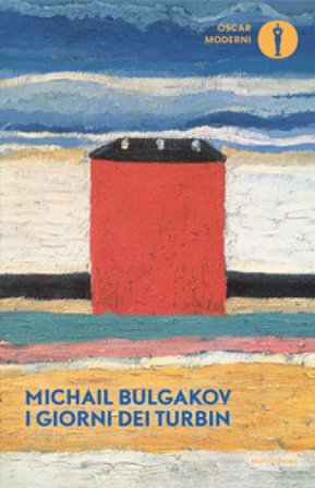 I giorni dei Turbin Michail Afanas'evic Bulgakov