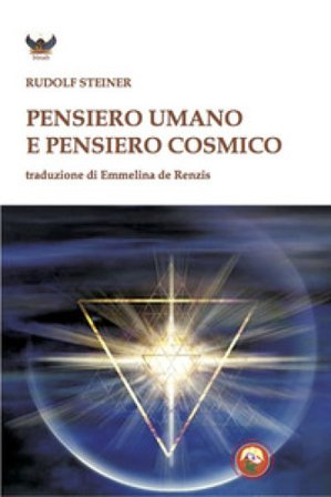 Pensiero umano e pensiero cosmico Rudolph Steiner