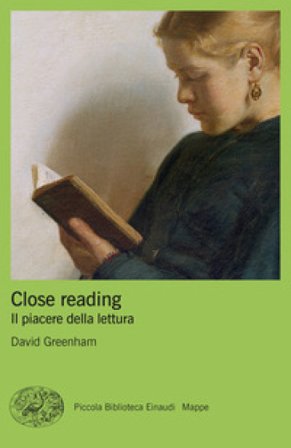 Close reading. Il piacere della lettura David Greenham