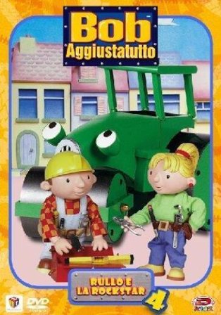 Bob Aggiustatutto - Rullo E La Rockstar