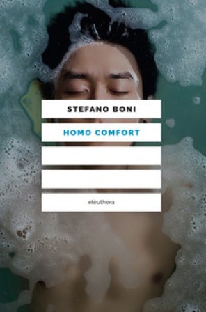 Homo comfort Stefano Boni