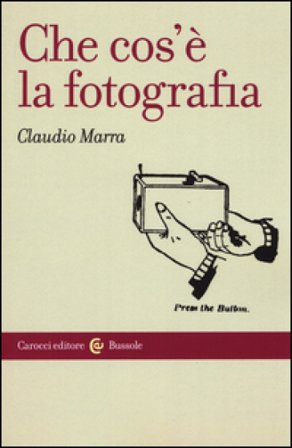 Che cos'è la fotografia Claudio Marra