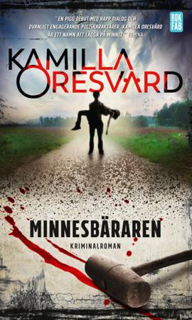 Minnesbäraren - Bok av Kamilla Oresvärd - Pocket