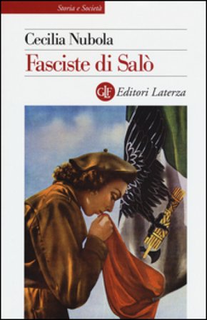 Fasciste di Salò. Una storia giudiziaria Cecilia Nubola