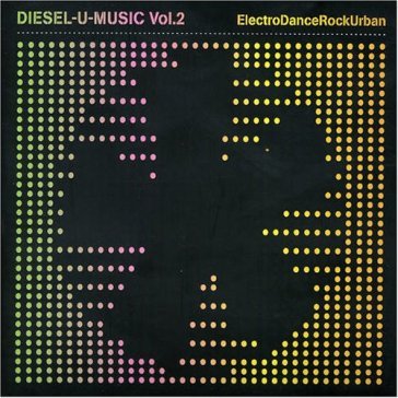 Diesel u-music vol 2 electrodancerockurb NA