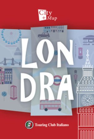 Londra. Con Carta geografica ripiegata