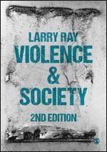 Violence and Society, ISBN: 9781473907911