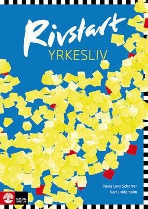 Rivstart Yrkesliv, ISBN: 9789127425712