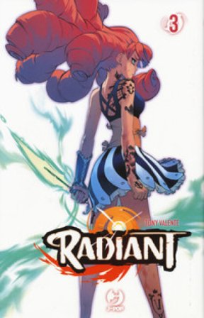 Radiant. Vol. 3 Tony Valente