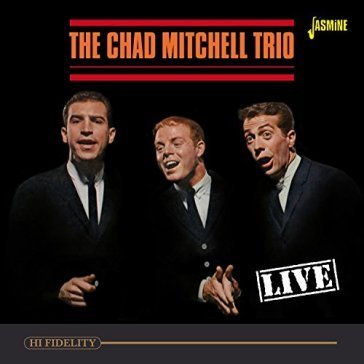 Live CHAD MITCHELL TRIO