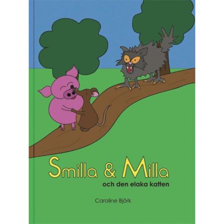 Smilla & Milla Och Den Elaka Katten 9789197984553