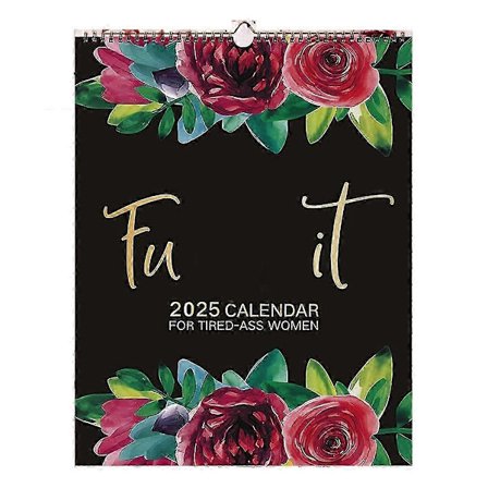 2025 - It Kalender til Trætte Kvinder, 2025 Trætte Kvinder Kalender, - It Vægkale