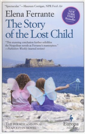 The story of the lost child. Neapolitan ser Elena Ferrante