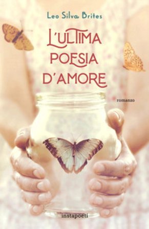 L'ultima poesia d'amore Leo Silva Brites