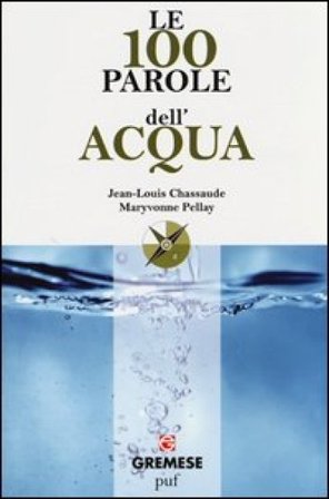 Le 100 parole dell'acqua Jean-Louis Chassaude
