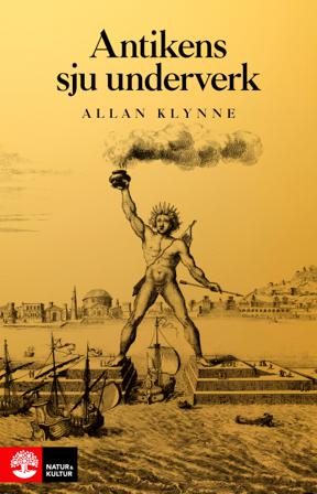Antikens sju underverk - Bok av Allan Klynne - Pocket