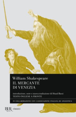 Il mercante di Venezia. Testo inglese a fronte William Shakespeare
