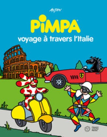 Pimpa voyage à travers l'Italie. Ediz. a colori Francesco Tullio Altan