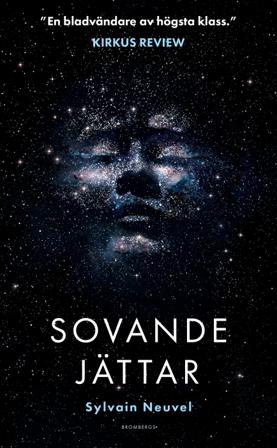 Sovande jättar - Bok av Sylvain Neuvel - Pocket