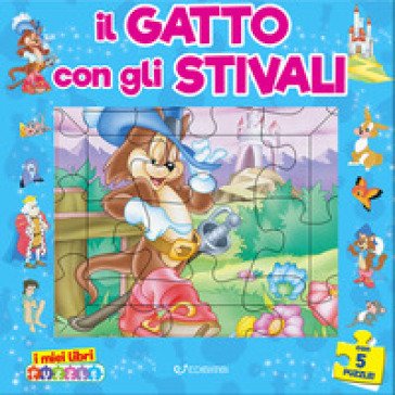 Il gatto con gli stivali. I miei libri puzzle. Ediz. illustrata Claudio Cernuschi