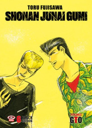 Shonan Junai Gumi. Black edition. Vol. 6 Toru Fujisawa
