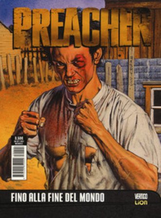 Preacher. Vol. 4: Fino alla fine del mondo Garth Ennis