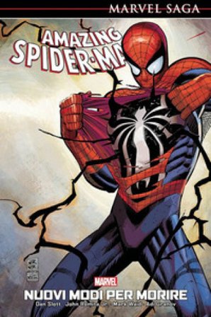 Nuovi modi per morire. Amazing Spider-Man Dan Slott