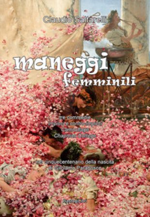 Maneggi femminili. Tre commedie. Impicci e contro-impicci-Camouflage-Chapman Cottege Claudio Saltarelli
