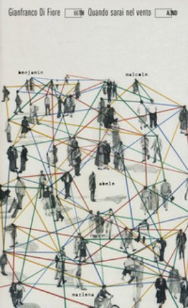 Quando sarai nel vento Gianfranco Di Fiore