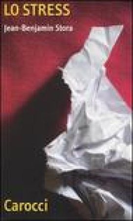 Lo stress Jean-Benjamin Stora