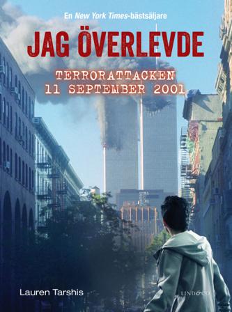 Jag överlevde terrorattacken 11 september 2001 - Bok av Lauren Tarshis - Kartonnage