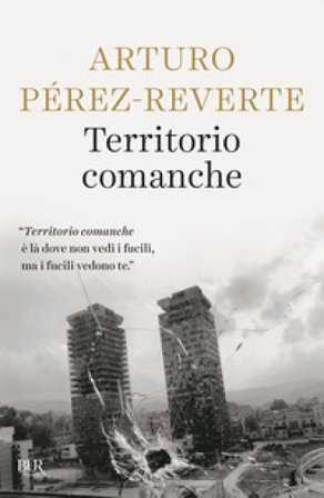 Territorio comanche Arturo Pérez-Reverte