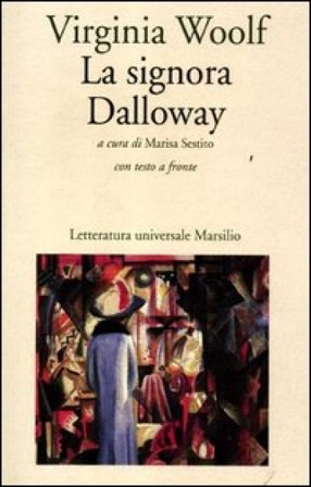 La signora Dalloway. Testo inglese a fronte Virginia Woolf