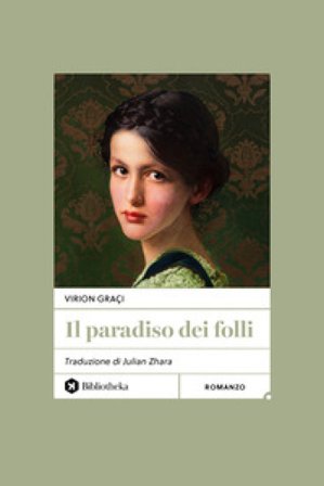 Il paradiso dei folli Virion Gra¿i